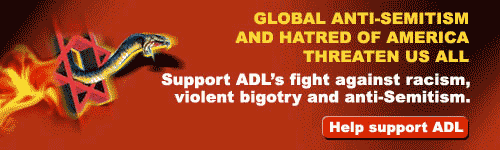 Click for our dossier on the Anti-Defamation League